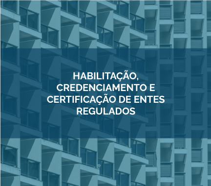 comunidade 4 - Habilitação, Credenciamento e Certificação de Entes Regulados